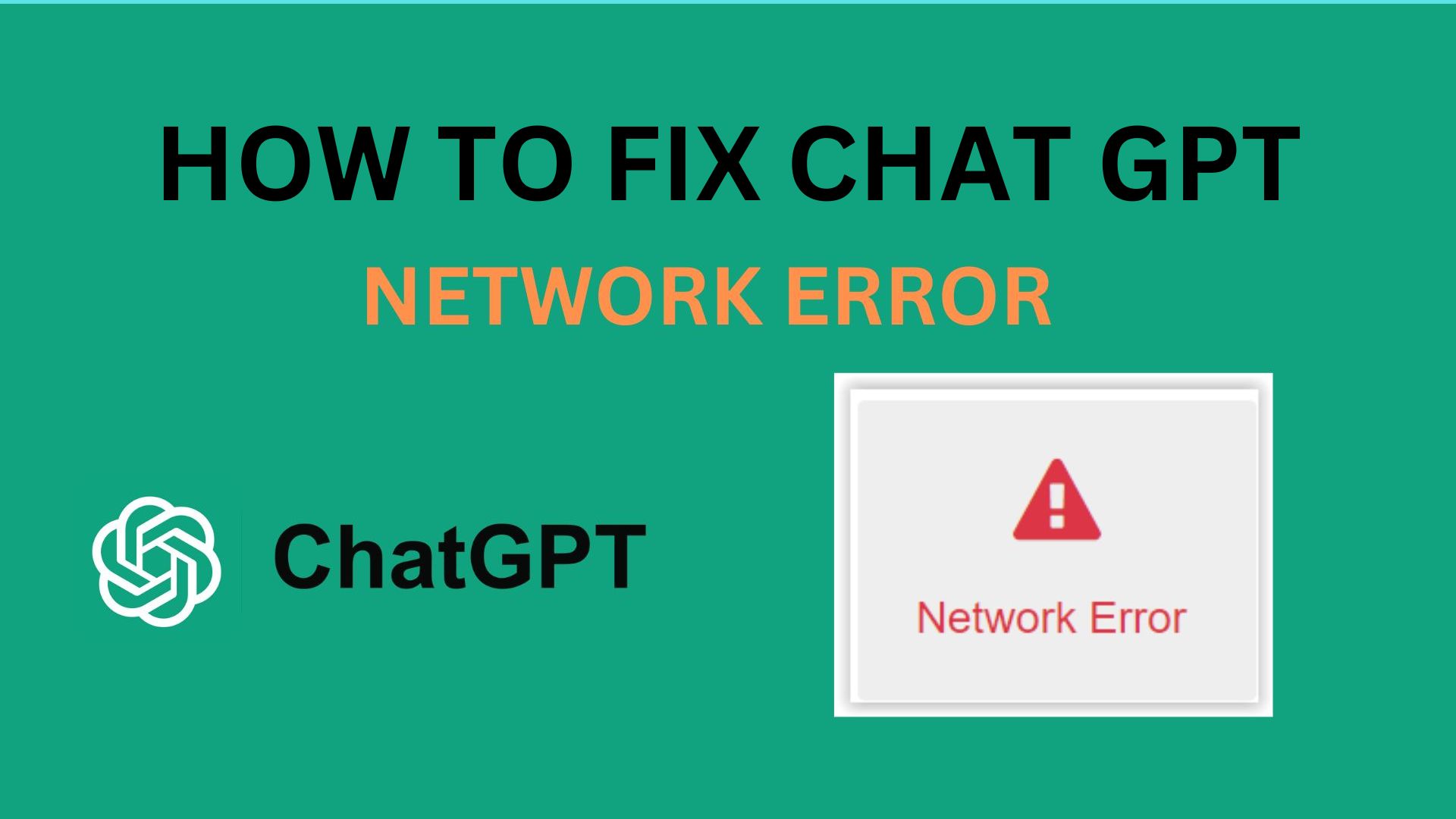 Chat Gpt network error